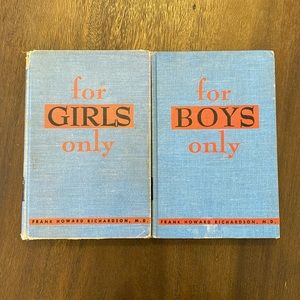 For Girls Only and For Boys Only by Frank Howard Richardson, M.D. (ACCEPTABLE)
